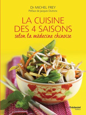 cover image of La cuisine des 4 saisons--Selon la médecine chinoise